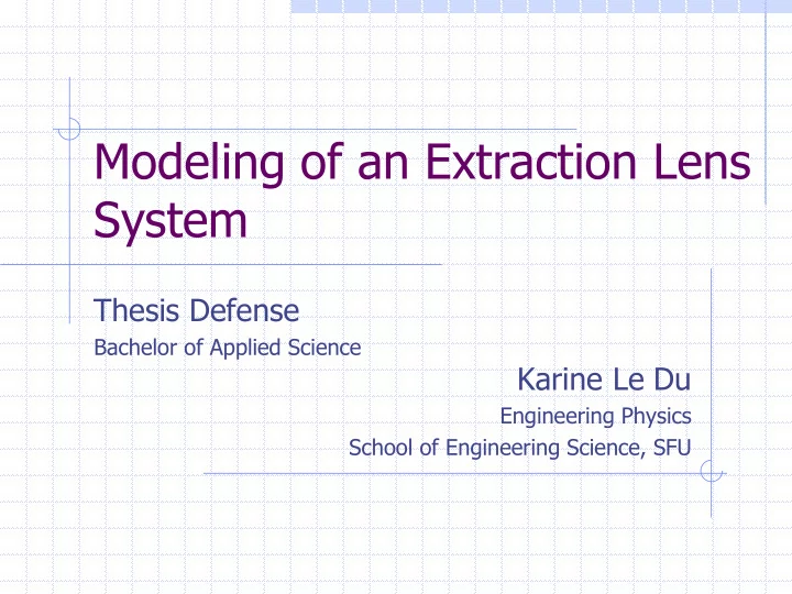 modeling of an extraction lens