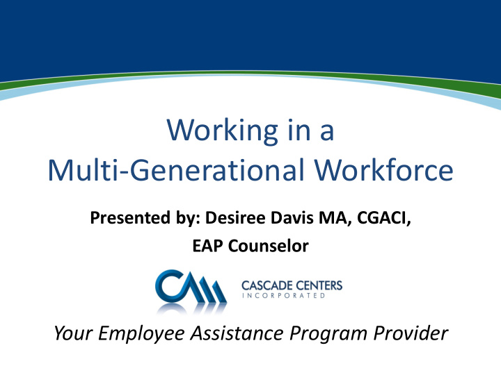 working in a multi generational workforce