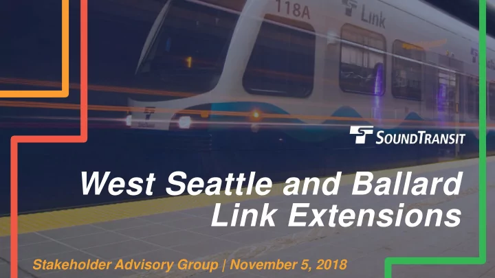 west seattle and ballard link extensions