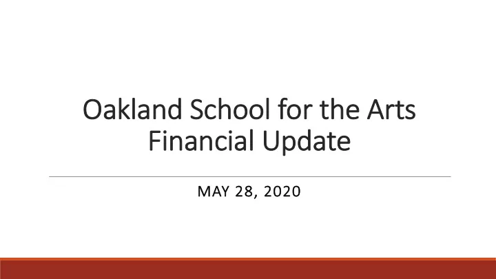 oaklan oakland sch chool l for th the e arts ts fi fina