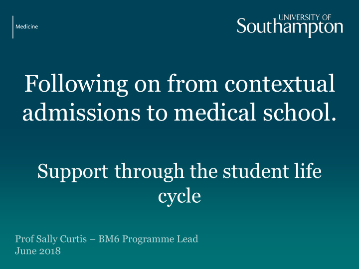 following on from contextual admissions to medical school