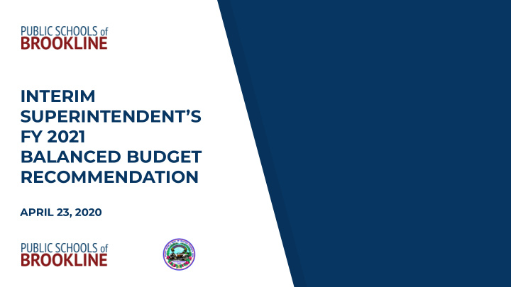 interim superintendent s fy 2021 balanced budget