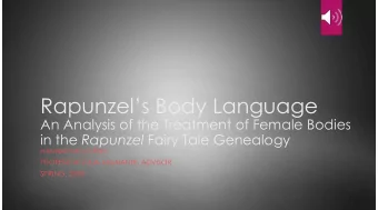Rapunzels Body Language  An Analysis of the Treatment of Female Bodies in the Rapunzel Fairy