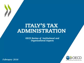 ITALYS TAX  ADMINISTRATION  OECD Review of  Institutional and  Organisational Aspects  February