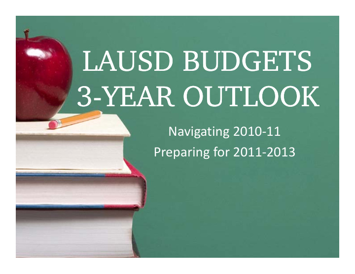 lausd budgets lausd budgets 3 year outlook year outlook