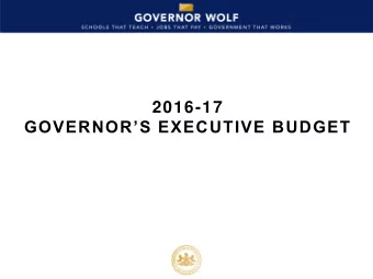 GOVERNORS EXECUTIVE BUDGET  F e b r u a r y  9 ,  2 0 1 6  2  BIPARTISAN BUDGET AGREEMENT