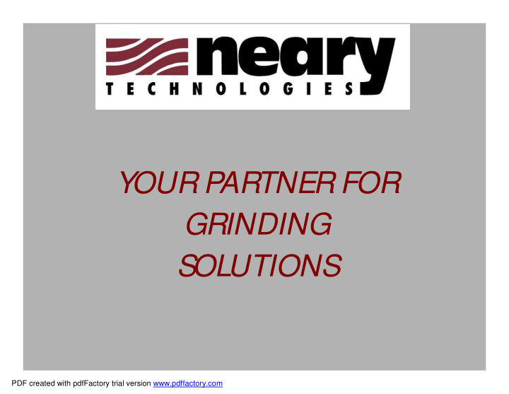 your partner for grinding solutions
