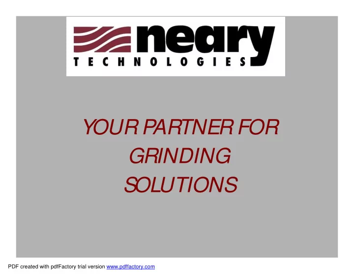 your partner for grinding solutions