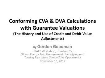 with Guarantee Valuations  (The History and Use of Credit and Debit Value  Adjustments) By Gordon