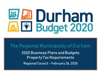 The Regional Municipality of Durham  2020 Business Plans and Budgets  Property Tax Requirements