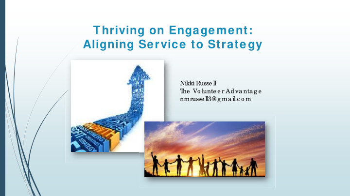 thriving on engagement aligning service to strategy