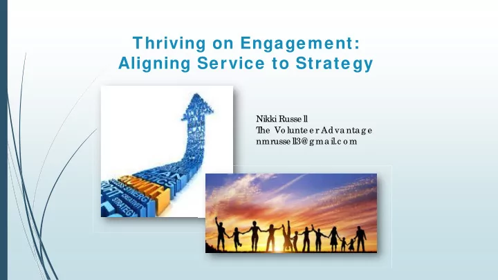 thriving on engagement aligning service to strategy