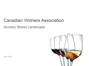 Canadian Vintners Association  Grocery Stores Landscape  July, 2016  Do you believe that wine will