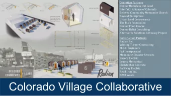 Colorado Village Collaborative  Total Construction Cost: $120,000           1.