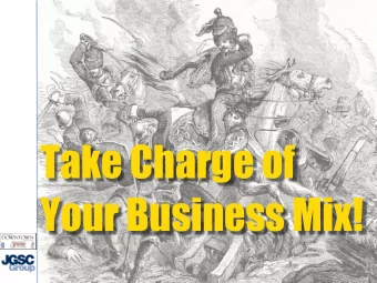 Take Charge of  Your Business Mix!  Whats the problem?  BACKGROUND  Whats the problem?