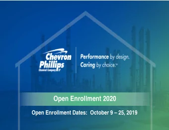 Open Enrollment 2020  Open Enrollment Dates:  October 9  25, 2019  Agenda  Whats Changing