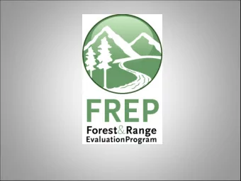 FREP Mission  To be a world leader in resource  stewardship monitoring and effectiveness