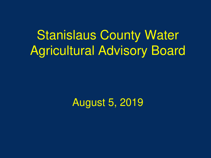 stanislaus county water agricultural advisory board