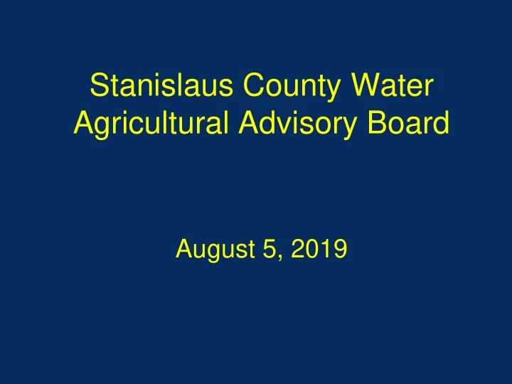 stanislaus county water agricultural advisory board