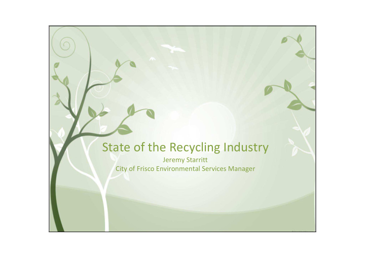 state of the recycling industry