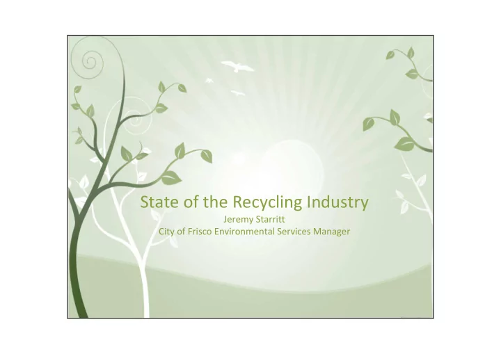 state of the recycling industry