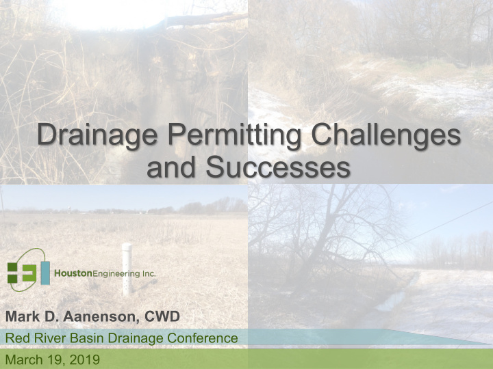 drainage permitting challenges and successes