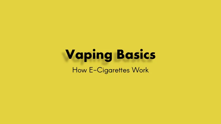 vaping basics