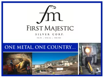 2 Certain statements contained herein regarding First Majestic Silver Corp. (the Company) and