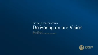 Delivering on our Vision  Gerard Bond  Finance Director and Chief Financial Officer  Disclaimer