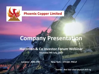 Company Presentation  Hardman &amp; Co Investor Forum Webinar  Thursday 9th July, 2020  London -