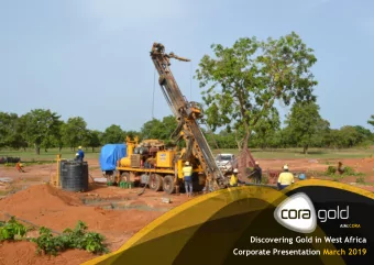 Discovering Gold in West Africa  Corporate Presentation March 2019  Disclaimer The information