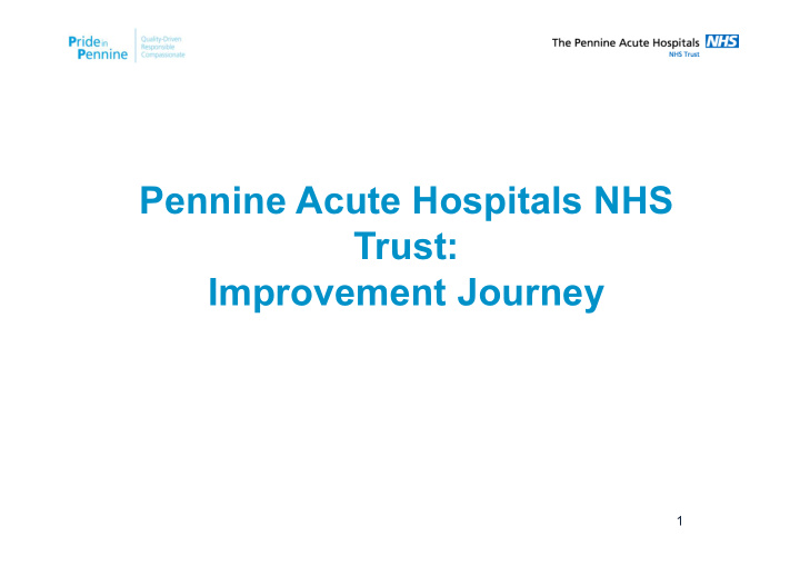 pennine acute hospitals nhs trust improvement journey