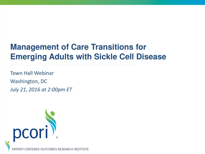 management of care transitions for emerging adults with