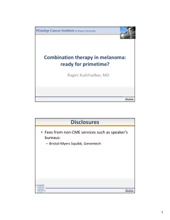 Disclosures  Fees from non  CME services such as speakers  bureaus:  Bristol  Myers