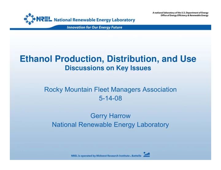 ethanol production distribution and use
