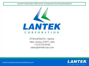 29 Brookfield Dr., Sparta,  New Jersey, 07871, USA  1-973-579-8100  sales@lantekcorp.com  Lantek