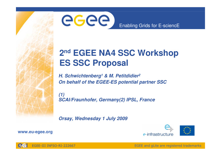 2 nd egee na4 ssc workshop es ssc proposal