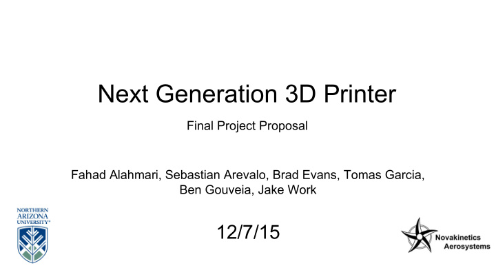 next generation 3d printer