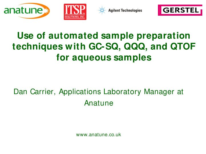 use of automated sample preparation techniques with gc sq