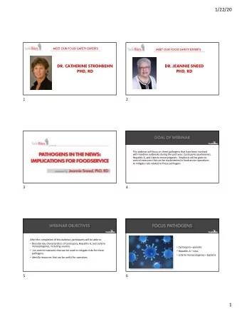 1/22/20  MEET OUR FOOD SAFETY EXPERTS  MEET OUR FOOD SAFETY EXPERTS  DR. CATHERINE STROHBEHN  DR.