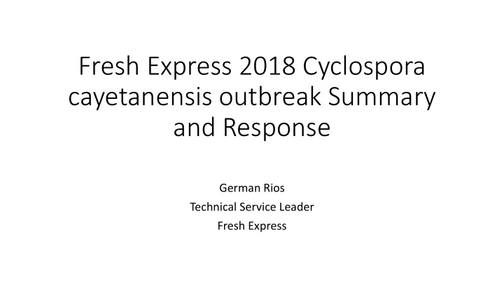 fresh express 2018 cyclospora