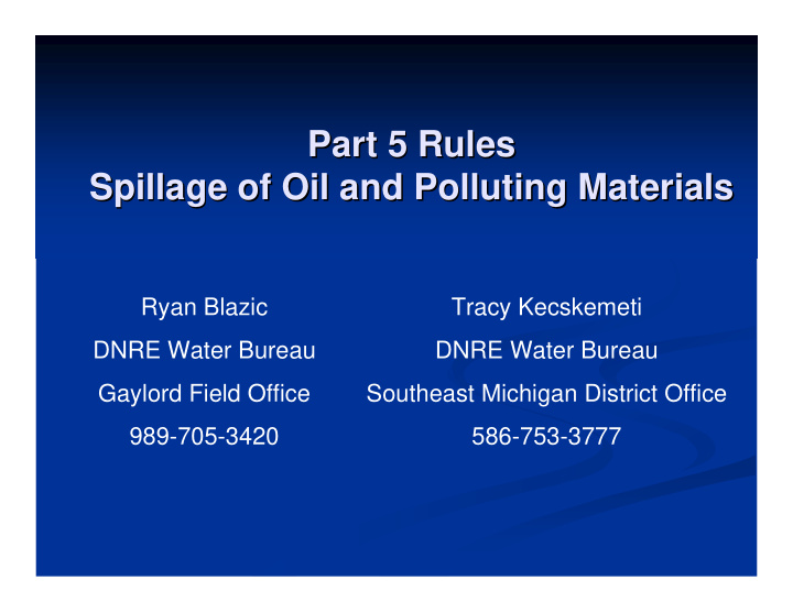 part 5 rules part 5 rules spillage of oil and polluting