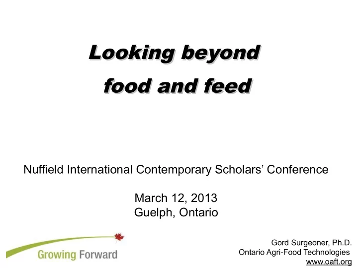 looking beyond looking beyond food and feed food and feed