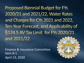 Finance &amp; Insurance Committee  Item 8-1  April 13, 2020  January 31, 2020  Information Board