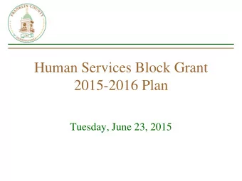 2015-2016 Plan  Tuesday, June 23, 2015  Introduction  Block Grant Planning Committee  Committee