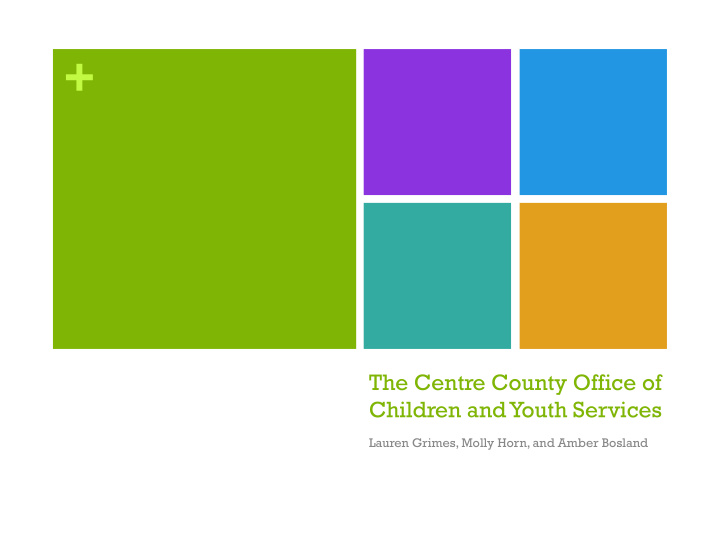 the centre county office of children and youth services