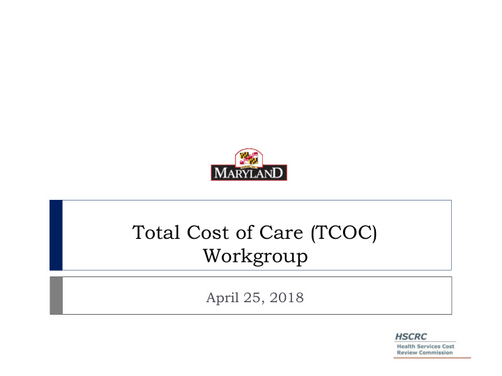 total cost of care tcoc workgroup