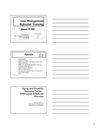 January 15, 2014  J  15 2014  Presented by:  West Central Florida Area  Agency on Aging  (WCFAAA)