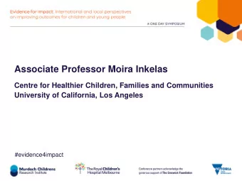 Associate Professor Moira Inkelas  Centre for Healthier Children, Families and Communities