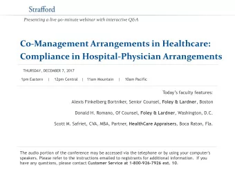 Co-Management Arrangements in Healthcare: Compliance in Hospital-Physician Arrangements  THURSDAY,